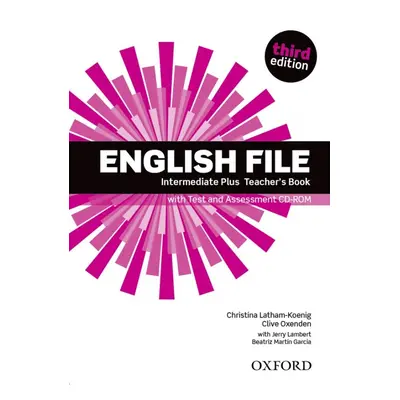 English File Intermediate Plus (3rd Edition) Teacher´s Book with Test and Assessment CD-ROM Oxfo