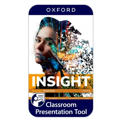 Insight Second Edition Elementary Classroom Presentation Tool Student´s eBook (OLB) Oxford Unive