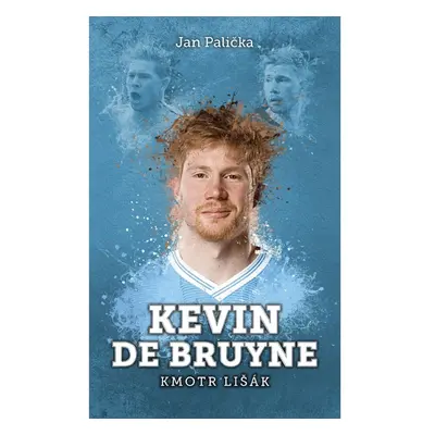 Kevin De Bruyne: kmotr lišák XYZ