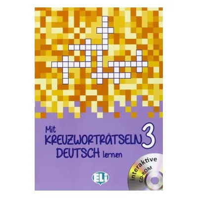 Mit Kreuzwortratseln Deutsch Lernen: Book 3 + DVD-Rom ELI