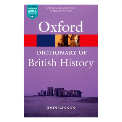 OXFORD DICTIONARY OF BRITISH HISTORY 2nd Edition Oxford University Press