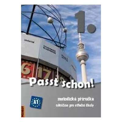 Passt schon! 1. Němčina pro SŠ - Metodická příručka + 2 CD POLYGLOT