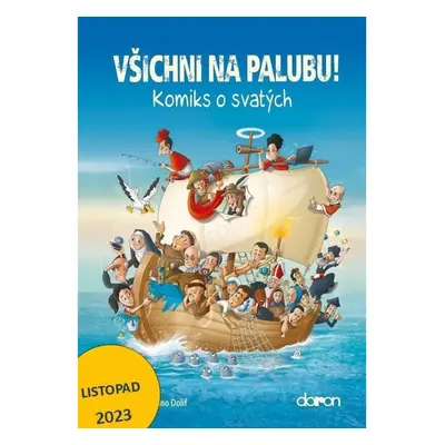 Všichni na palubu! - Komiks o svatých Nakladatelství Doron - Nebojsa Pavel