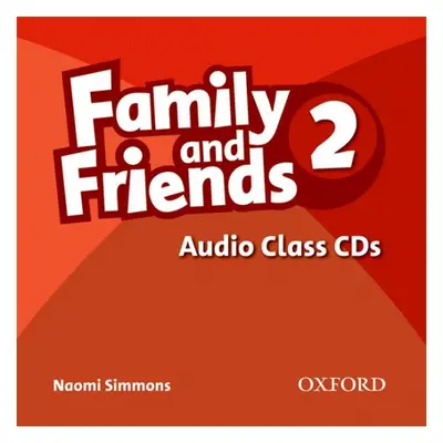 Family and Friends 2 Class Audio CD (2) Oxford University Press