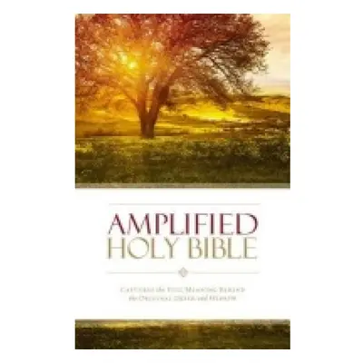 Amplified Holy Bible, Paperback, Captures the Full Meaning Behind the Original Greek and Hebrew 