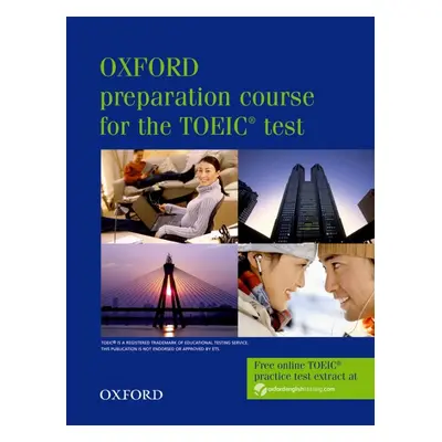 Oxford Preparation Course for the TOEIC Test. New Edition Student´s Book Oxford University Press