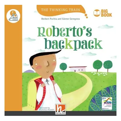 Thinking Train Big Books Level C Roberto´s backpack Helbling Languages