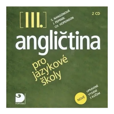 Angličtina pro jazykové školy III. - 2CD Fortuna