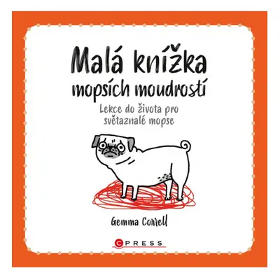 Malá knížka mopsích moudrostí CPRESS