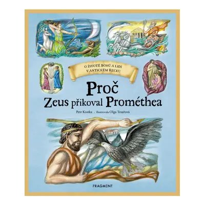 Proč Zeus přikoval Prométhea Fragment