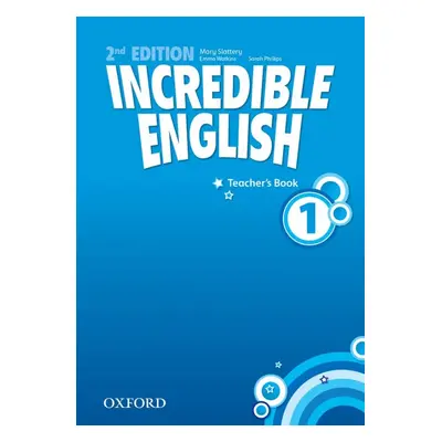 Incredible English 1 (New Edition) Teacher´s Book Oxford University Press