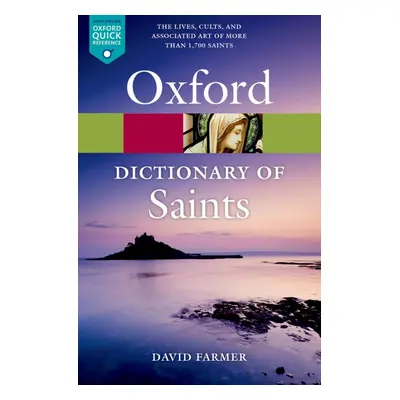 OXFORD DICTIONARY OF SAINTS Oxford University Press