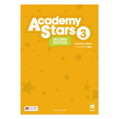 Academy Stars Second Edition 3 Teacher´s Book with Teacher´s App Macmillan