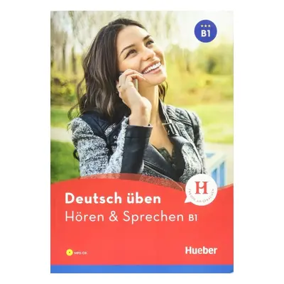 deutsch üben Hören + Sprechen B1 Hueber Verlag