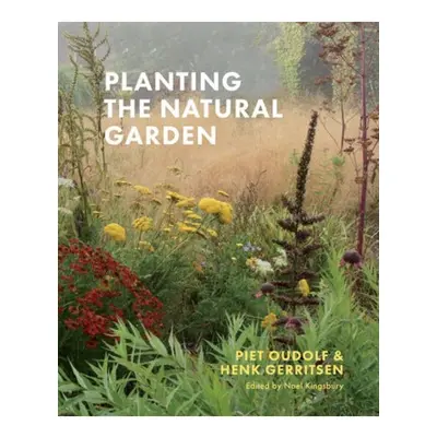 Planting the Natural Garden Workman Publishing