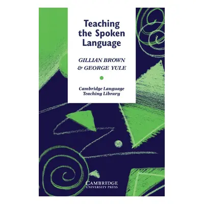 Teaching the Spoken Language Cambridge University Press