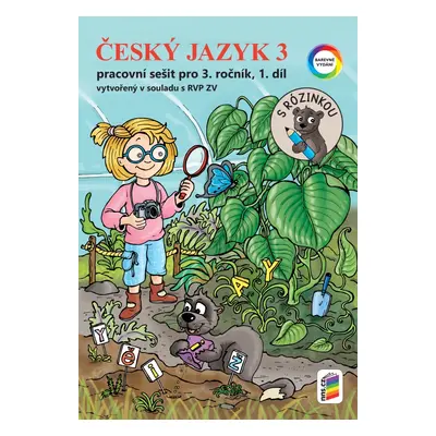 Český jazyk 3, 1. díl barevný pracovní sešit (3-51) NOVÁ ŠKOLA, s.r.o