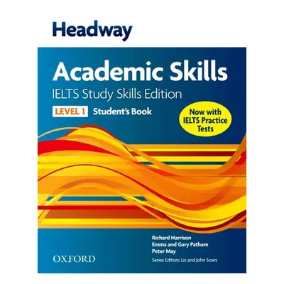 Headway Academic Skills 1 and IELTS Study Skills Student´s Book with Online Practice Oxford Univ