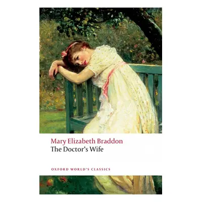 Oxford World´s Classics - C19 English Literature The Doctor´s Wife Oxford University Press