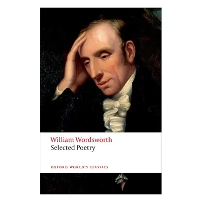 Oxford World´s Classics Selected Poetry ( Wordsworth) Oxford University Press