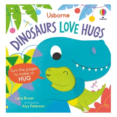 Dinosaurs Love Hugs Usborne Publishing