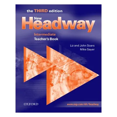 New Headway Intermediate Third Edition (new ed.) Teacher´s Book Oxford University Press