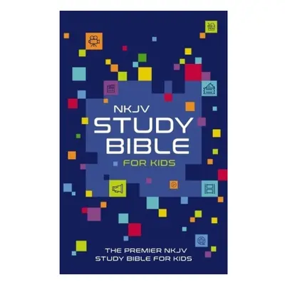 NKJV Study Bible for Kids, Softcover: The Premier Study Bible for Kids Thomas Nelson Publishers