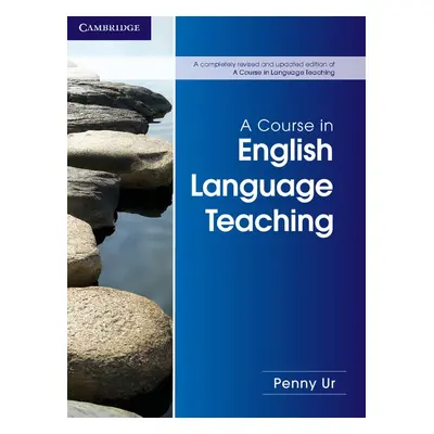 A Course in English Language Teaching Cambridge University Press