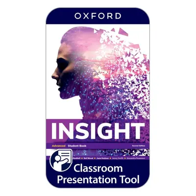 Insight Second Edition Advanced Classroom Presentation Tool Student´s eBook (OLB) Oxford Univers