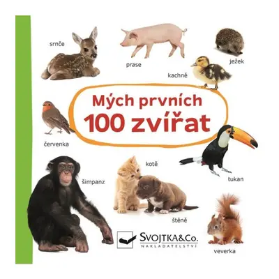 Mých prvních 100 zvířat Svojtka & Co. s. r. o.