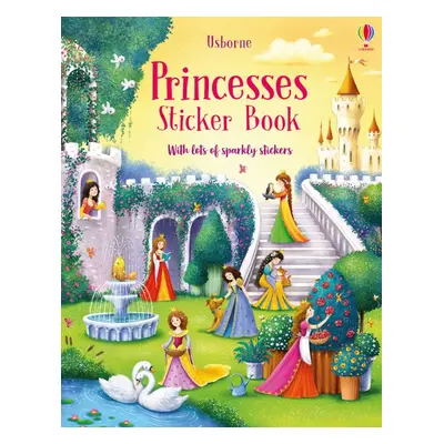 Princesses Sticker Book Usborne Publishing