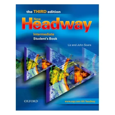 New Headway Intermediate Third Edition (new ed.) Student´s Book (International English Edition) 