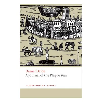 Oxford World´s Classics A Journal of the Plague Year Oxford University Press