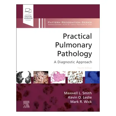 Practical Pulmonary Pathology, A Diagnostic Approach, 4th Edition Elsevier