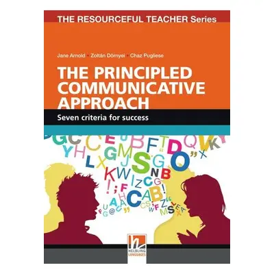 RESOURCEFUL TEACHEr SERIES The Principled Communicative Approach Helbling Languages