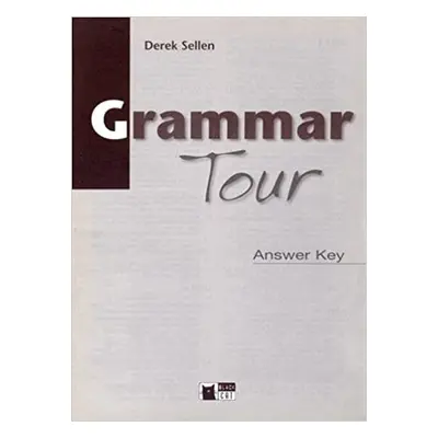 GRAMMAR TOUR Answer Key BLACK CAT - CIDEB