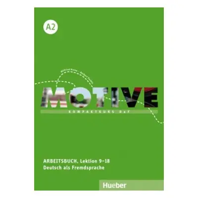 Motive A2 Arbeitsbuch, L. 9-18 mit MP3-Audio-CD Hueber Verlag