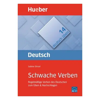 Deutsch üben 14. Schwache Verben Hueber Verlag