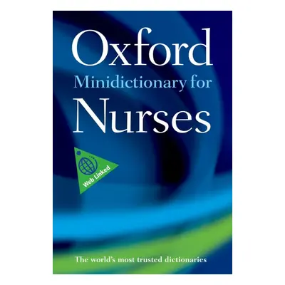 MINIDICTIONARY FOR NURSES Oxford University Press