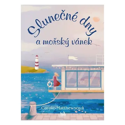 Slunečné dny a mořský vánek GRADA Publishing, a. s.