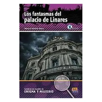 Lecturas en espanol de enigma y misterio Fantasmas del palacio de linares + CD Edinumen