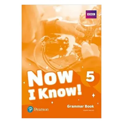 Now I Know! 5 Grammar Book Pearson