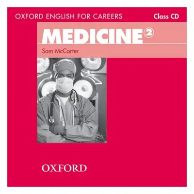 Oxford English for Careers Medicine 2 Class Audio CD Oxford University Press