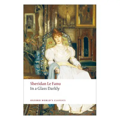 Oxford World´s Classics In a Glass Darkly Oxford University Press