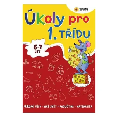 Úkoly pro 1. třídu NAKLADATELSTVÍ SUN s.r.o.