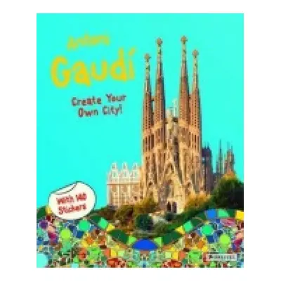 Antoni Gaudi, Create Your Own City Sticker Book Prestel