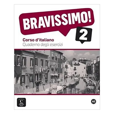 BRAVISSIMO! 2 – QUADERNO DEGLI ESERCIZI Klett nakladatelství