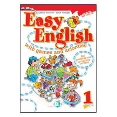 EASY ENGLISH with games and activities 1 ELI