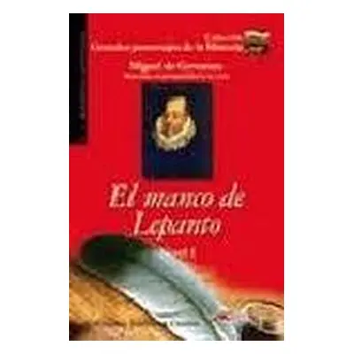 Grandes Personajes de la Historia 1 EL MANCO DE LEPANTO Edelsa