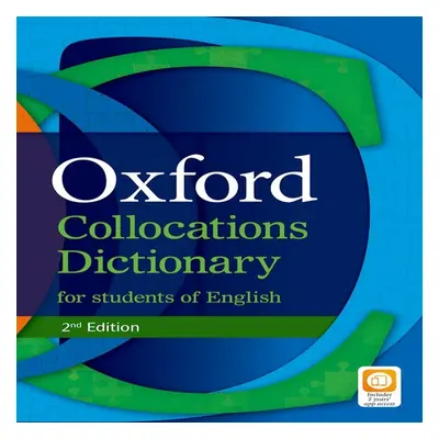 Oxford Collocations Dictionary for Students of English 2nd Edition Oxford University Press